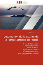 L'' valuation de la Qualit  de la Justice Actuelle En Russie