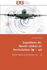 Equations de Navier-Stokes En Formulation ( )