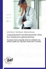 L'Epuisement Professionnel Chez Les Medecins Generalistes