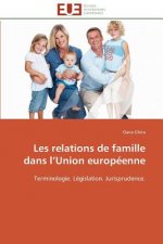 Les Relations de Famille Dans L Union Europ enne