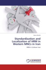 Standardization and Localization of HRM in Western MNCs in Iran