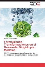 Formalizando Transformaciones en el Desarrollo Dirigido por Modelos