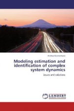 Modeling estimation and identification of complex system dynamics