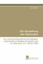 Die Vorstellung des Nationalen