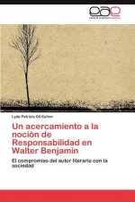 acercamiento a la nocion de Responsabilidad en Walter Benjamin