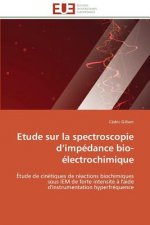 Etude Sur La Spectroscopie D Imp dance Bio- lectrochimique
