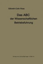 Das ABC Der Wissenschaftlichen Betriebsfuhrung