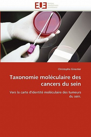 Taxonomie Mol culaire Des Cancers Du Sein