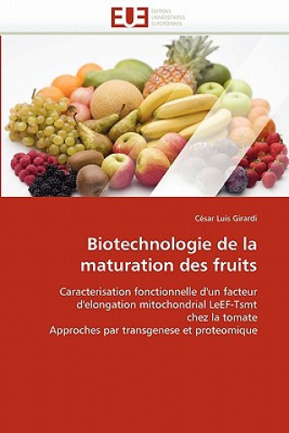 Biotechnologie de la Maturation Des Fruits