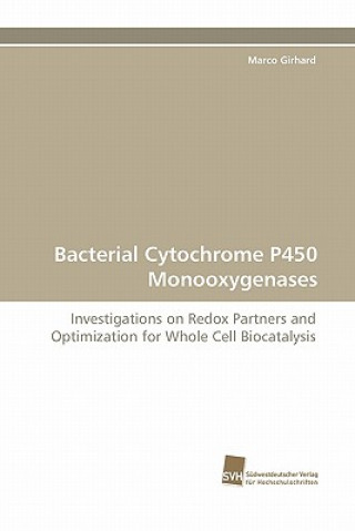 Bacterial Cytochrome P450 Monooxygenases