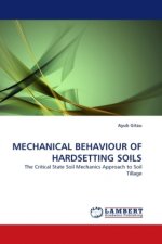 MECHANICAL BEHAVIOUR OF HARDSETTING SOILS