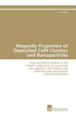 Magnetic Properties of Deposited CoPt Clusters and Nanoparticles