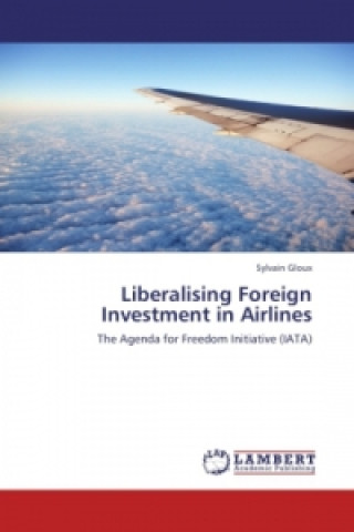 Liberalising Foreign Investment in Airlines