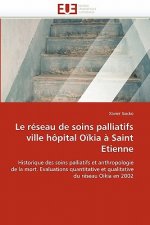 Le R seau de Soins Palliatifs Ville H pital O kia   Saint Etienne