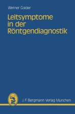 Leitsymptome in Der Rontgendiagnostik