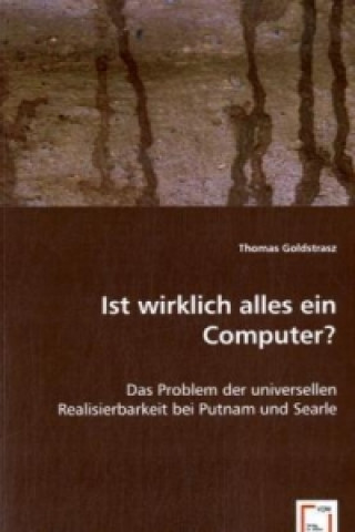 Ist wirklich alles ein Computer?