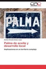 Palma de Aceite y Desarrollo Local