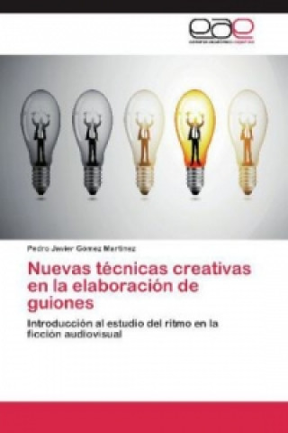 Nuevas técnicas creativas en la elaboración de guiones