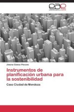 Instrumentos de planificacion urbana para la sostenibilidad