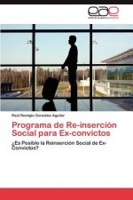 Programa de Re-Insercion Social Para Ex-Convictos