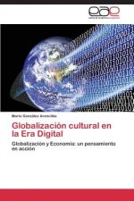 Globalizacion cultural en la Era Digital