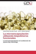 microencapsulacion utilizando biopolimeros funcionales