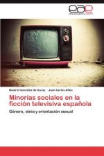 Minorias sociales en la ficcion televisiva espanola