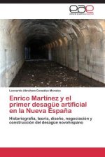 Enrico Martinez y el primer desague artificial en la Nueva Espana