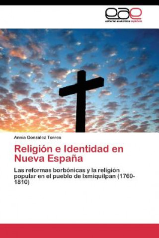 Religion e Identidad en Nueva Espana