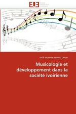 Musicologie Et D veloppement Dans La Soci t  Ivoirienne