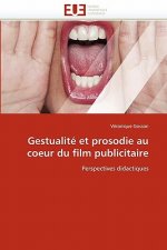 Gestualit  Et Prosodie Au Coeur Du Film Publicitaire