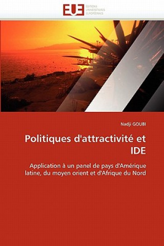 Politiques d''attractivit  Et Ide