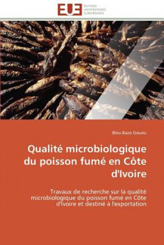 Qualit  Microbiologique Du Poisson Fum  En C te d'Ivoire