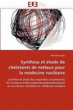 Synthese et etude de chelatants de metaux pour la medecine nucleaire