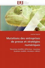 Mutations Des Entreprises de Presse Et Strat gies Num riques