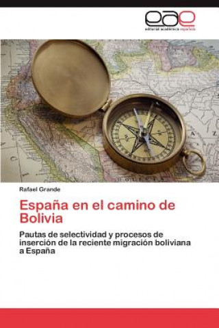 Espana En El Camino de Bolivia
