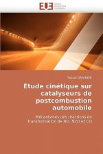 Etude Cin tique Sur Catalyseurs de Postcombustion Automobile