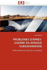 Problemes d''apres-Guerre En Afrique Subsaharienne