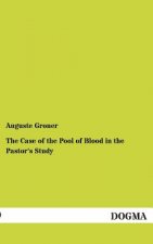 Case of the Pool of Blood in the Pastor's Study