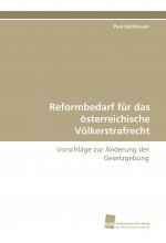 Reformbedarf für das österreichische Völkerstrafrecht