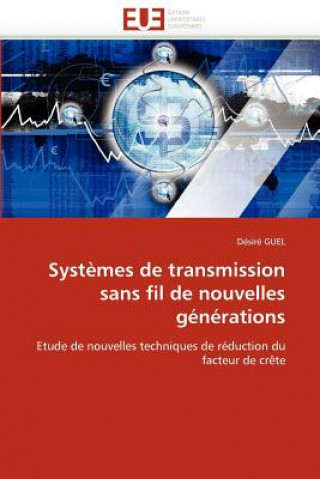 Systemes de transmission sans fil de nouvelles generations