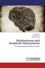 Glioblastomas And Anaplastic Astrocytomas