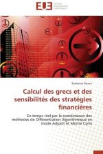 Calcul Des Grecs Et Des Sensibilit s Des Strat gies Financi res