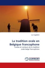 La tradition orale en Belgique francophone