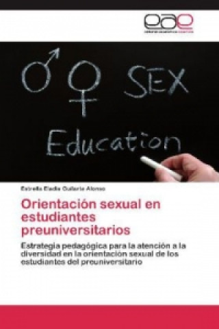 Orientación sexual en estudiantes preuniversitarios