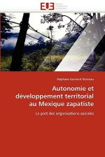 Autonomie Et D veloppement Territorial Au Mexique Zapatiste