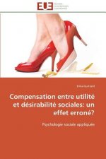 Compensation Entre Utilit  Et D sirabilit  Sociales