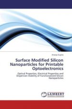 Surface Modified Silicon Nanoparticles for Printable Optoelectronics