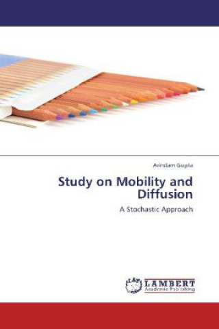 Study on Mobility and Diffusion