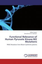 Functional Relevance of Human Pyruvate Kinase-M2 Mutations